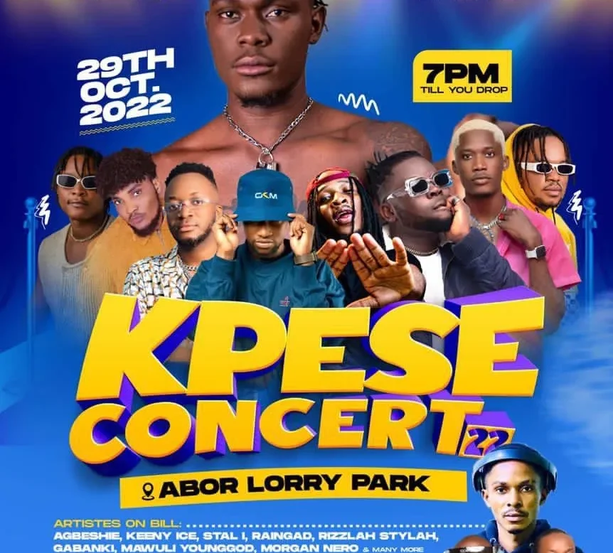 Kpese Boii announces “Kpese Concert” 2022 happening this Saturday at Abor Lorry Park – enlists Keeny Ice, Agbeshie, Mawuli Younggod, Gabanki, Rizzlah Stylah, Raingad, Others